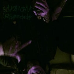 SLAVE2THAGRAVE - 365daysfuckedup (Torn n Skrew'd by karrrma)
