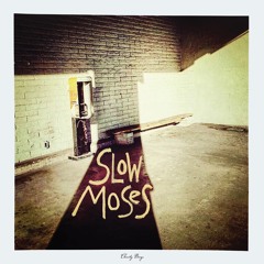 Slow Moses - Oh Bembaya