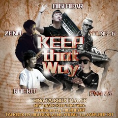 T.O.C - Keep That Way(Produced by DIGIBEAR Talkbox by DIGIBEAR,ZENO,YOUNG-G,EVANS,ROCKIT)