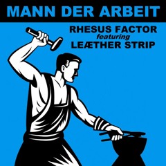 Rhesus Factor Feat. Leaether Strip And Frontal - Body Music (Back In Mind) (Kapital Remix)