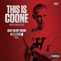 Coone  - Beat On My Drum (NSCLT Remix) (Official HQ Preview)
