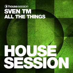 Sven TM - All The Things (Original Mix)