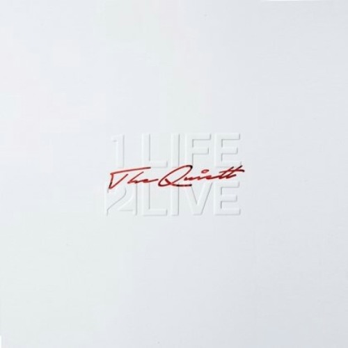The Quiett - 1 Life 2 Live