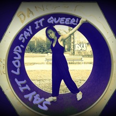 Say it loud, say it queer!