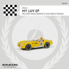 Ekai - My Luv (Ivan Smoka feat. Dr.Vertiz remix)