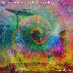 right at you_hopalong horus heisenberg & ηormaled __________smoke signals EP (description)