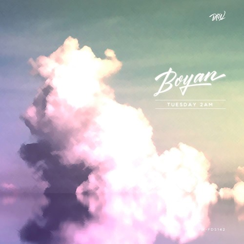 Boyan - Tuesday 2AM | Free Download Series