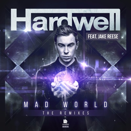 Hardwell feat. Jake Reese - Mad World (Olly James And Ryan & Vin Remix) [OUT NOW!]