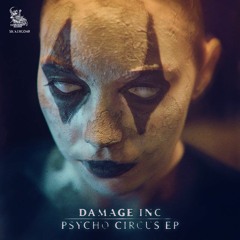 Damage Inc - Psycho Circus