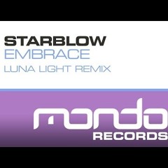 Starblow - Embrace (Luna Light Remix)