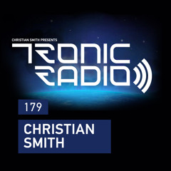 Tronic Podcast 179 with Christian Smith