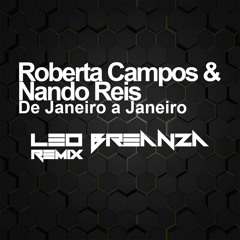 Roberta Campos & Nando Reis - De Janeiro A Janeiro (Leo Breanza & Miller Remix)