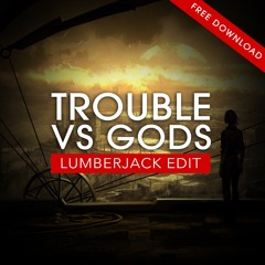Gregor Salto & Wiwek vs. Steve Angello, Sebjak & AN21 - Trouble GODS (Lumberjack Edit)