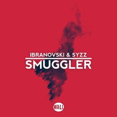 Ibranovski & Syzz - Smuggler (Radio Edit)