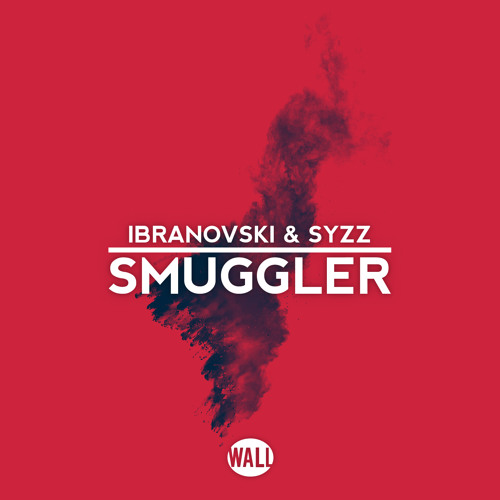 Ibranovski & Syzz - Smuggler (Radio Edit)