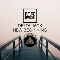 Delta Jack - New Beginning