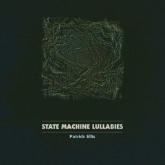 state machine lullabies