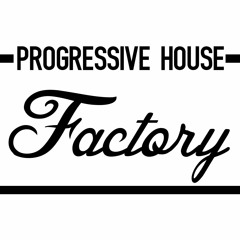 Progressive House Factory Mix (Best of 2015)