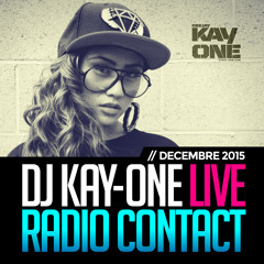 DJ KAY-ONE LIVE CONTACT R'N'B DECEMBRE