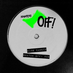 SNATCHOFF026 02. Gilgamesh (Original Mix)- Nico Cabeza (128K SNIP)