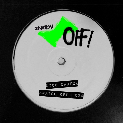 SNATCHOFF026 02. Gilgamesh (Original Mix)- Nico Cabeza (128K SNIP)