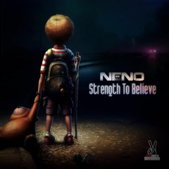 NENO - Strength To Believe (Extended Mix) (Radio Edit in Description)