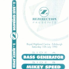 Mikey Speed & Bass Generator - Rezerection - 10 - 07 - 1993