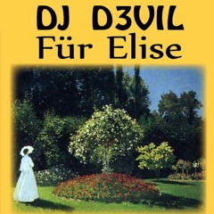 Beethoven - Fur Elise (DJ D3vil's REMAKE)