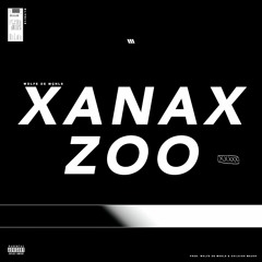Xanax Zoo
