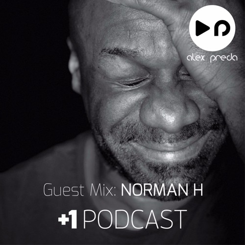 Norman H +1 • Podcast Guest Mix • December 2015