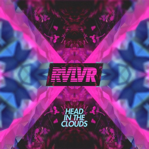 RVLVR - Head In The Clouds (FREE DL)