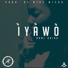 Iyawo(Prod. By Mike Misan) - 2