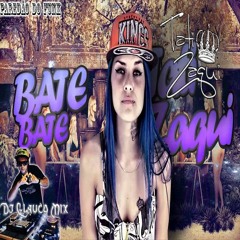 Mc Tati Zaqui Bate Bate 2 ( Prod. Dj Glauco Mix ) Nova Versão Lançamento 2015
