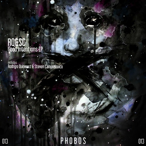 PHS013: RQ&SC - Good Intentions (Original Mix)