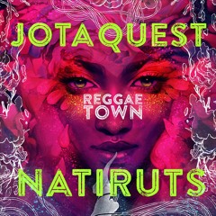 Jota Quest & Natiruts - Reggae Town (Leo Breanza Remix)