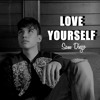Justin Bieber - Love Yourself (En español)Sam Diego