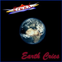 Earth cries