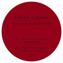 CAR008 - Ilario Liburni - Tiny Little Squares EP (VINYL ONLY)