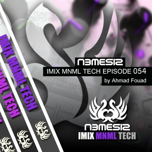 Nemesis - IMIX MNML TECH Episode 054