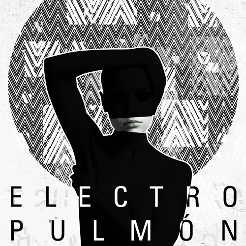 Electro Pulmon Vivo @ Chavato Club