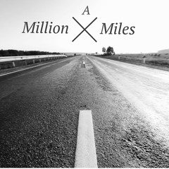 A Million Miles (prod. by MA[SON])