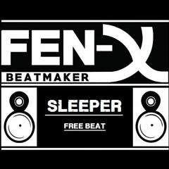 Sleeper - Free Beat (prod. Fén-X)