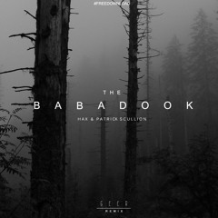 The Babadook (GEER TRVP Bootleg)