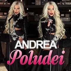 Андреа - Полудей / Andrea - Poludei