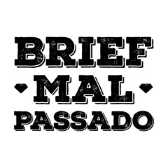 Brief Mal Passado Ep. 1