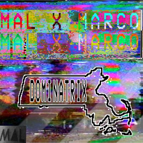 MAL Y MARCO - Dominatrix