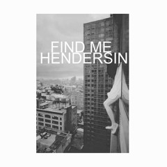 Find Me (Prod. Hendersin)