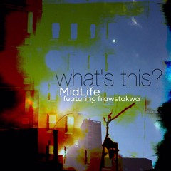 whats this? by MidLife featuring @frawstakwa WIP