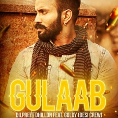 Gulab Dilpreet Dhillon dhol remix