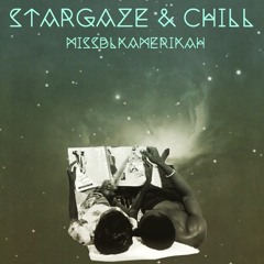 Stargaze & Chill